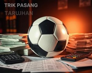 Trik Pasang Taruhan Bola Parlay